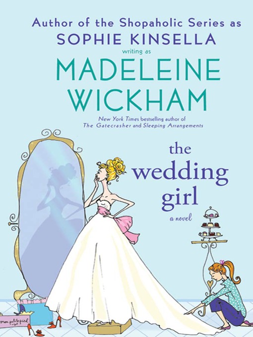 Title details for The Wedding Girl by Madeleine Wickham - Wait list